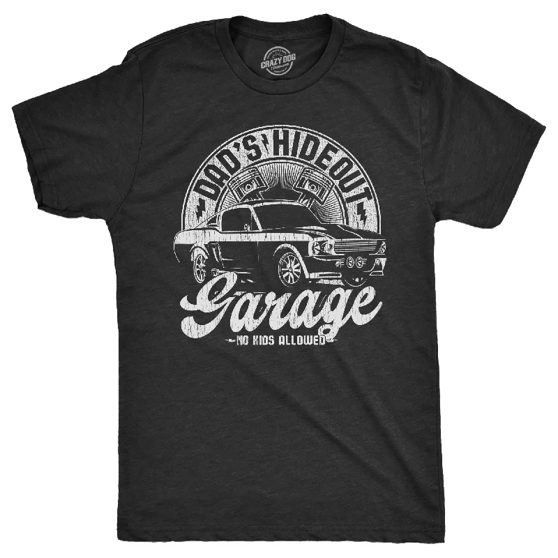 Dads Hideout Garage Men's T Shirt