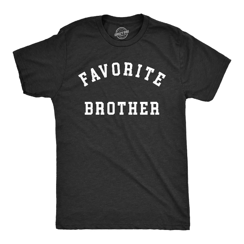 Favorite Brother Men's T Shirt