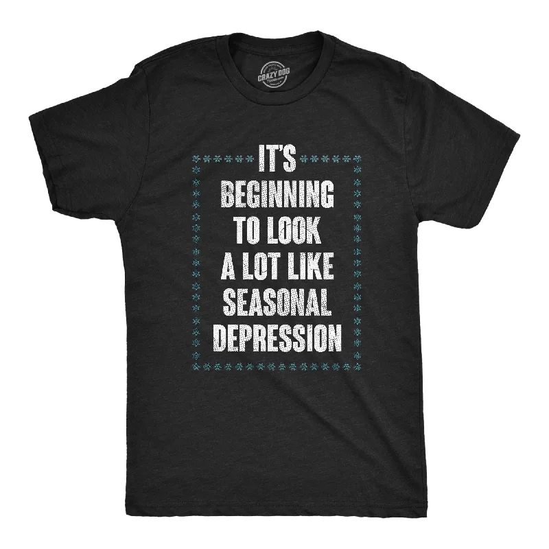 Its Beginning To Look A Lot Like Seasonal Depression Men's T Shirt